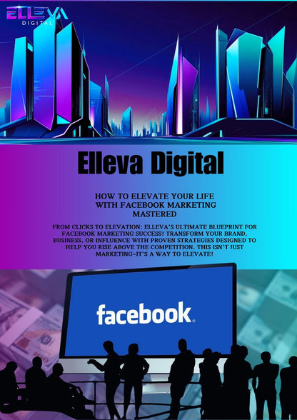 Step 4: Facebook Marketing Mastered